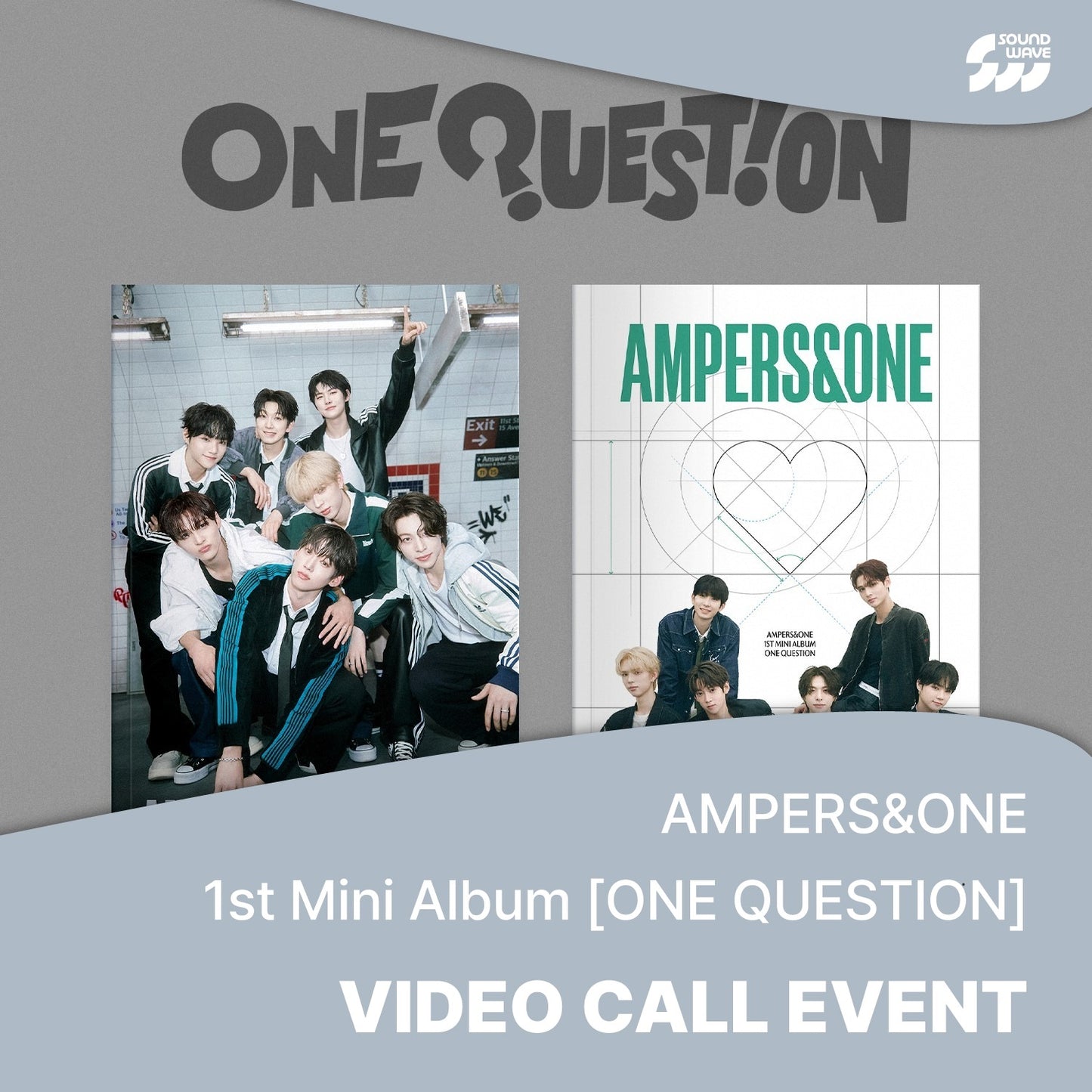 [VideoCall] - AMPERS&ONE 1st mini album [ONE QUESTION]